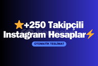 ⭐️ +250 Takipçili Hesaplar⚡️