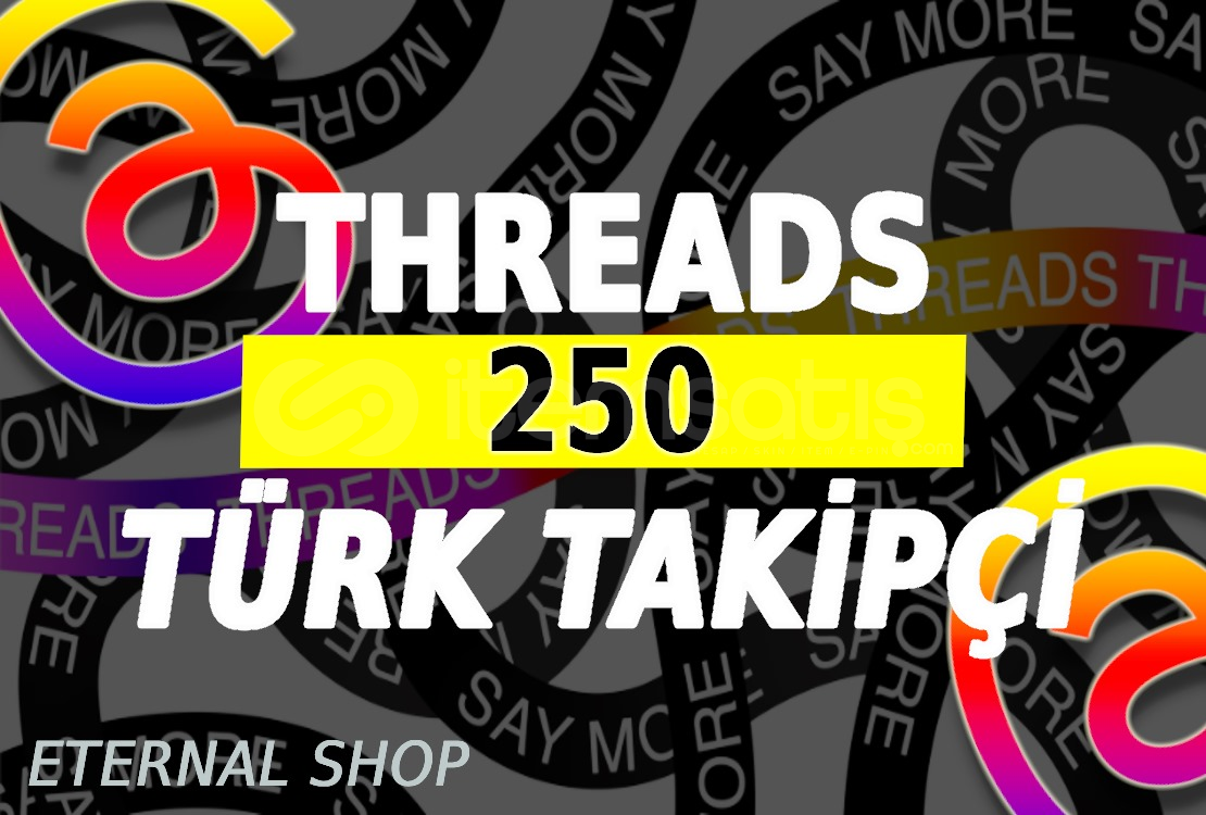 250 Threads Türk Takipçi - KEŞFET 250 Threads Türk Takipçi - KEŞFET