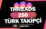 250 Threads Türk Takipçi - KEŞFET