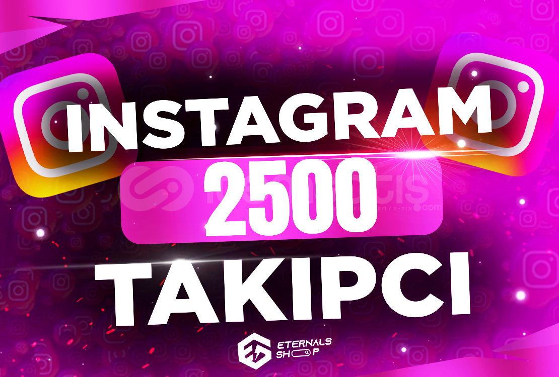 2500 İnstagram Takipçi - KEŞFET 2500 İnstagram Takipçi - KEŞFET