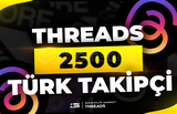 2500 Threads Türk Takipçi - KEŞFET