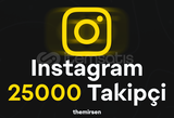 25000 TAKİPÇİ INSTAGRAM