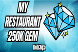 250K GEM | MY RESTAURANT