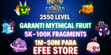 2550 LEVEL HESAPLAR (MYTHICAL FRUIT GARANTI !!)