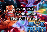 2550 LVL + Godhuman + Fish V4 1 Gear