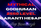 ⭐️2550 Lvl Godhuman+Mythical Garantili Hesap