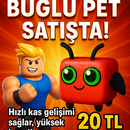 25k Buglu Pet! (Fırsat) 