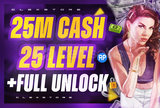 ✨25M Cash + 25 Level + Full Unlock | GTA✨