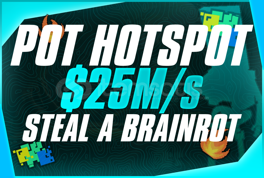 ⭐25m/s Pot Hotspot | Steal a Brainrot ⭐25m/s Pot Hotspot | Steal a Brainrot
