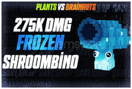 275K DMG FROZEN SHROOMBİNO