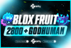 ✅[2800 LVL + GODHUMAN]✅BLOX FRUİT RANDOM HESAP⭐