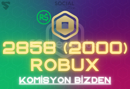 2858 (2000) Robux - Komisyon Bizden 2858 (2000) Robux - Komisyon Bizden