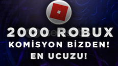 (2858) 2000 Robux [Komisyon Bizden!]