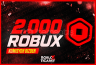 ✅ [2858] 2000 Robux | Komisyon ödeniyor