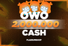 ⭐ 2M OWO CASH