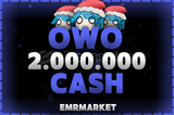 2MİLYON OWO CASH 7/24 OTOMATİK TESLİMAT