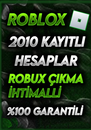 2x 2010 KAYITLI ROBLOX HESAPLARI(ULTRAMEGA VİP)
