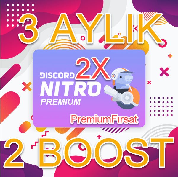 2x 3 Aylık Discord Nitro (4x Boost)