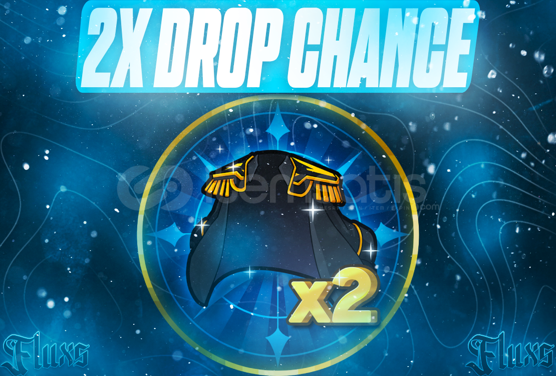 ⭐2X DROP CHANCE(HIZLI TESLİMAT)⭐ ⭐2X DROP CHANCE(HIZLI TESLİMAT)⭐
