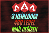 3 Adet Heirloom + 480 Level + Mail Değişen