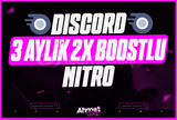 ⭐3 Aylık Nitro 2x Boost + Sorunsuz