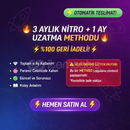 3 AYLIK NİTRO KULLANIM + 1 AY UZATMA METHODU