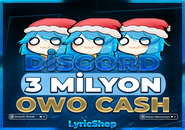 ⭐️ 3 Milyon OwO Cash ⭐️
