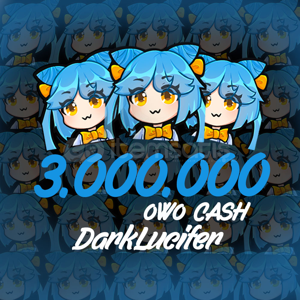 3 Milyon OwO Cash II ( HIZLI TESLİMAT ) 3 Milyon OwO Cash II ( HIZLI TESLİMAT )