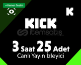 [ 3 Saat ] 25 İzleyici - Kick Canlı İzleyici