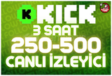 ⭐ 3 Saat 250-500 Kick Canlı İzleyici ⭐