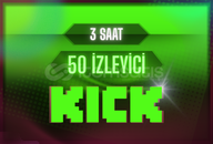 [ 3 Saat ] 50 İzleyici - Kick Canlı İzleyici