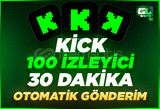 ⭐ [30 DK} KİCK 100 STABİL İZLEYİCİ ⭐