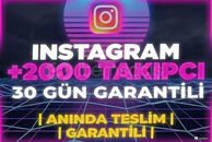 ⭐[30 GÜN GARANTİLİ] İNSTAGRAM 2000 TAKİPÇİ ⭐