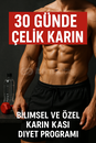 30 GÜNDE ÇELİK KARIN DİYET PROGRAMI