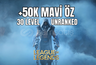 30 LvL + Unranked + 50K Mavi Öz | LOL TR