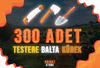 ⭐300 ADET KÜREK-BALTA VEYA TESTERE⭐