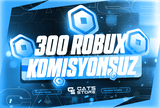 ⚡300 Robux - Komisyonsuz | ENGELSİZ⚡