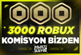 3000 Robux + Komisyon Bizden