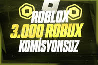 ✨3000 Robux - KOMİSYONSUZ✨