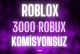 ✨3000 Robux Uygun Fiyat✨Komisyon Alıcıya Ait✨
