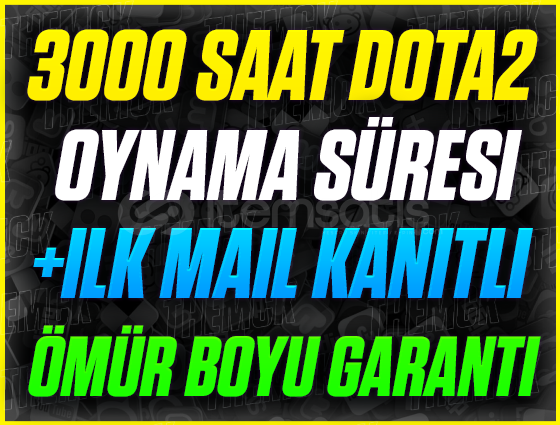 ⭐️3000+ SAAT DOTA 2 STEAM❤️+İLK MAİL❤️ ⭐️3000+ SAAT DOTA 2 STEAM❤️+İLK MAİL❤️