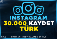 30.000 Türk Kaydet Instagram | Garanti | #1