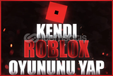 ⭐300K+ Oyun (ROBUX KAZAN) Kendi Oyununu Yap⭐