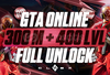 ✨300M Cash + 400 Level + Full Unlock | GTA✨