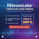 310K Kredi ElevenLabs Creator Plan, 31 Ocak Son
