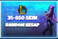 ⭐ 35-850 SKIN LOL RANDOM HESAP ⭐