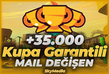 ⭐️[+35.000 KUPA] GARANTİ MAİL DEĞİŞEN + OTO⭐️