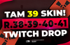 ⭐️YENİ⭐️39 SKİN Twitch Drop Round 38-39-40⭐️
