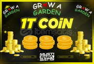 (3x 389B 1.167T)Grow a Garden 1T+ Coins