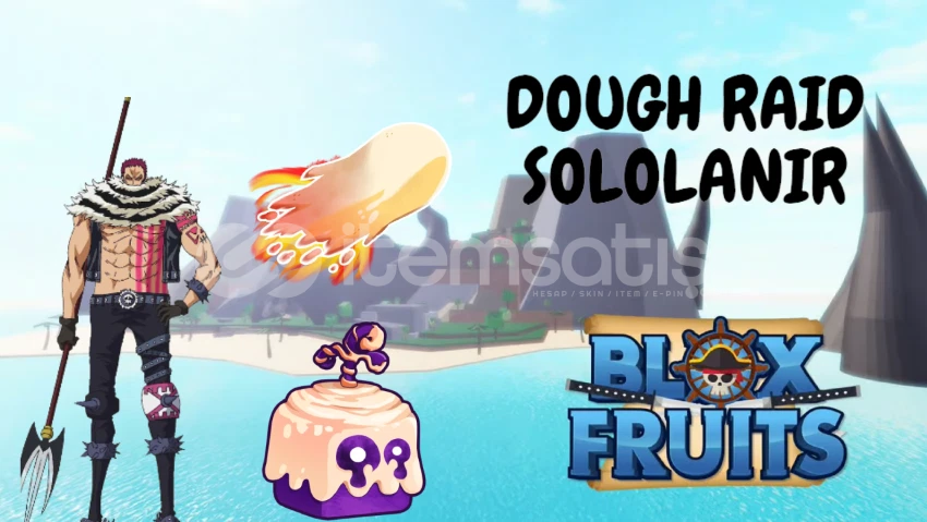 3x dough raid  3x dough raid